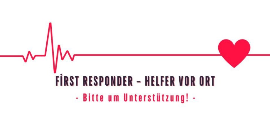 First Responder - Helfer vor Ort